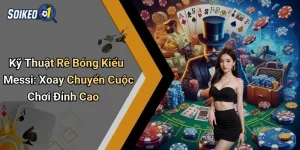 Kỹ Thuật Rê Bóng Kiểu Messi: Xoay Chuyển Cuộc Chơi Đỉnh Cao